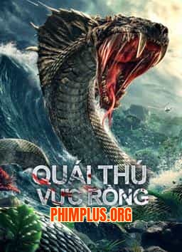 QUÁI THÚ VỰC RỒNG