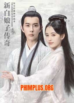 Tân Bạch Nương Tử Truyền Kỳ