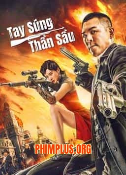 TAY SÚNG THẦN SẦU