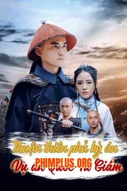 THUẬN THIÊN PHỦ KỲ ÁN - VỤ ÁN QUỐC TỬ GIÁM