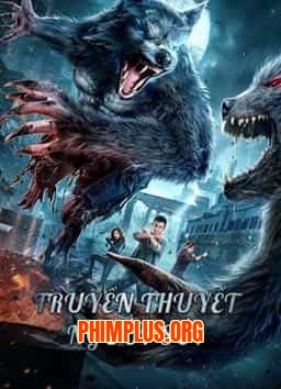 TRUYỀN THUYẾT NGƯỜI SÓI