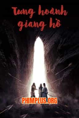 TUNG HOÀNH GIANG HỒ