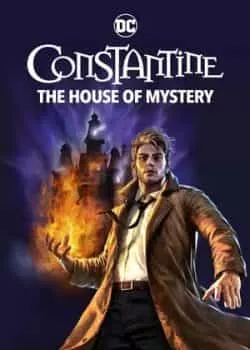 Constantine: Ngôi Nhà Bí Ẩn