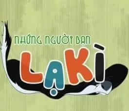 Những Người Bạn Lạ Kỳ