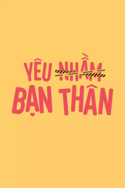 Yêu Nhầm Bạn Thân