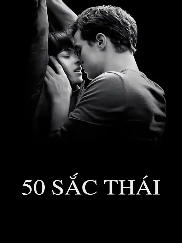 50 Sắc Thái TVH Thuyết Minh