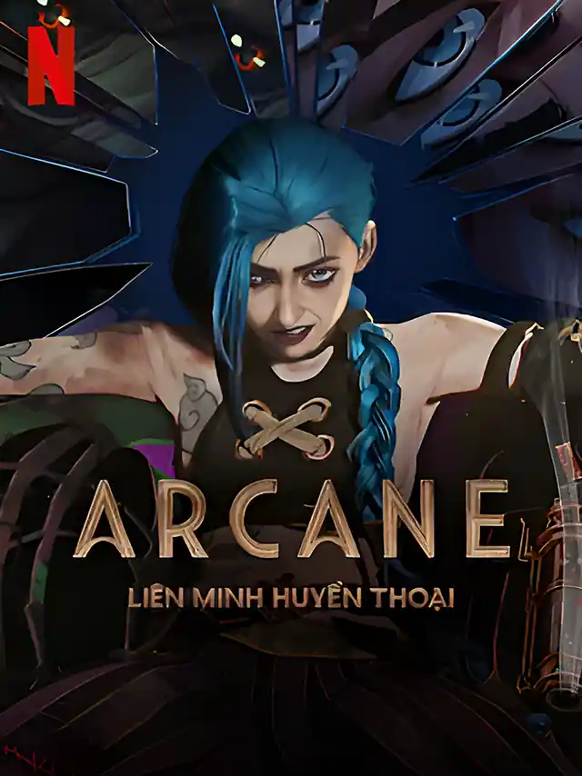 Arcane: Liên Minh Huyền Thoại Netflix Lồng Tiếng