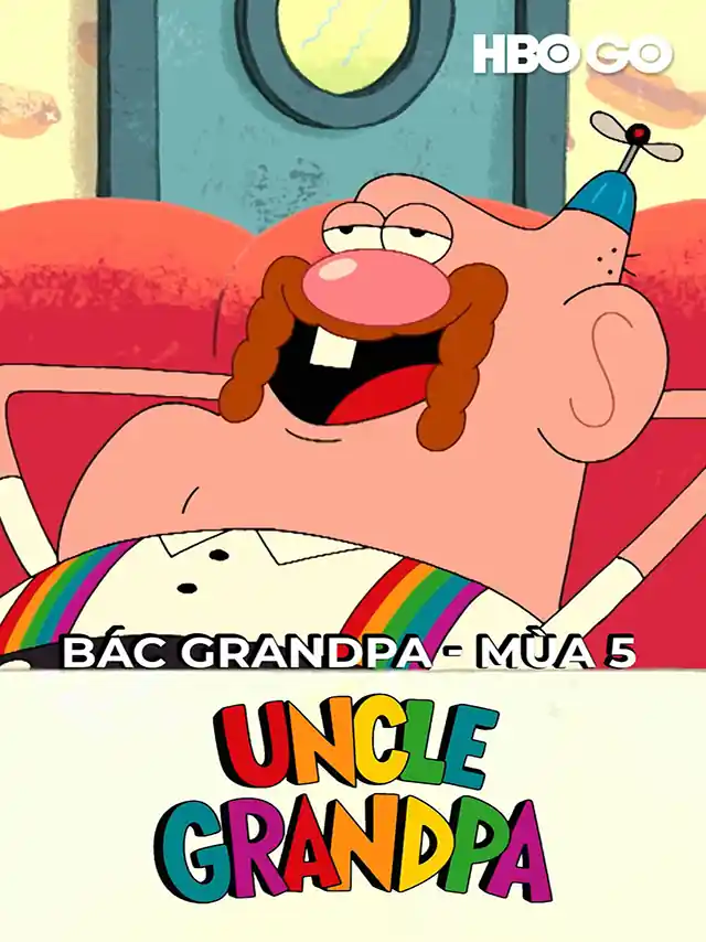 Bác Grandpa - Mùa 5 HBO Thuyết Minh