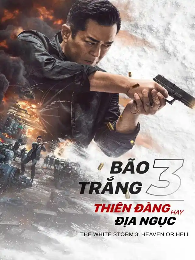 Bão Trắng 3: Thiên Đàng Hay Địa Ngục Kplus Thuyết Minh