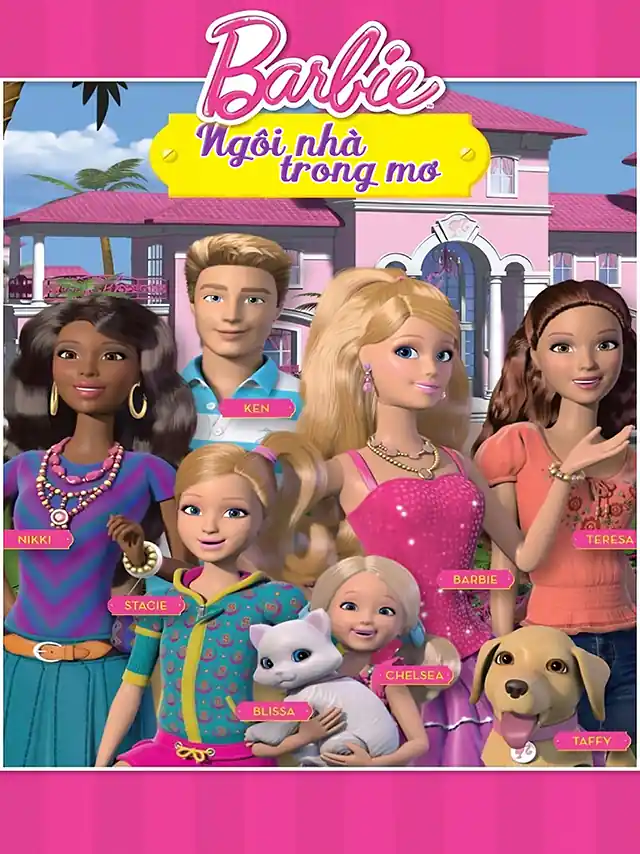 Barbie: Ngôi Nhà Trong Mơ ACE Lồng Tiếng