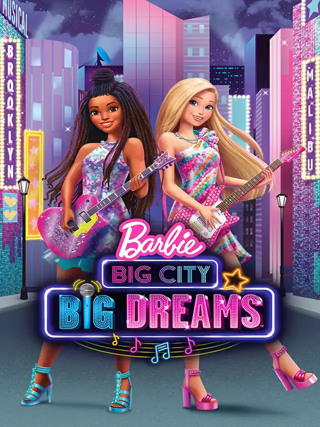 Poster phim Barbie: Thành Phố Lớn Những Giấc Mơ Lớn ACE Lồng Tiếng