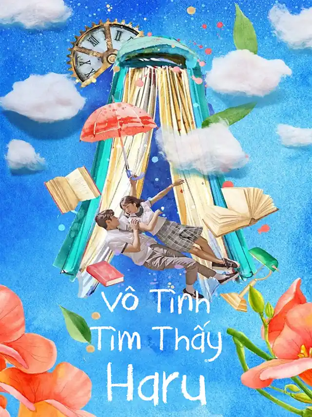 Bất Chợt Tìm Thấy Cậu - Vô Tình Tìm Thấy Haru HTV7 Lồng Tiếng