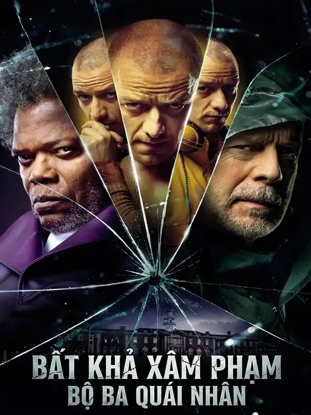 Bất Khả Xâm Phạm: Bộ Ba Quái Nhân TVH Thuyết Minh