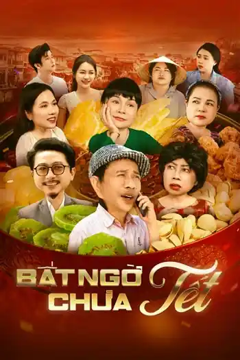 Bất Ngờ Chưa Tết