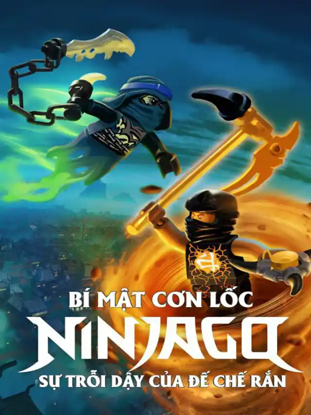 Bí Mật Cơn Lốc Ninjago: Sự Trổi Dậy Của Đế Chế Rắn (Phần 1) SeeTV Lồng Tiếng