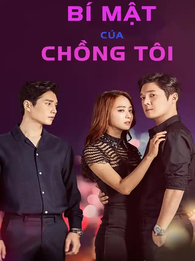 Bí Mật Của Chồng Tôi SCTV Lồng Tiếng