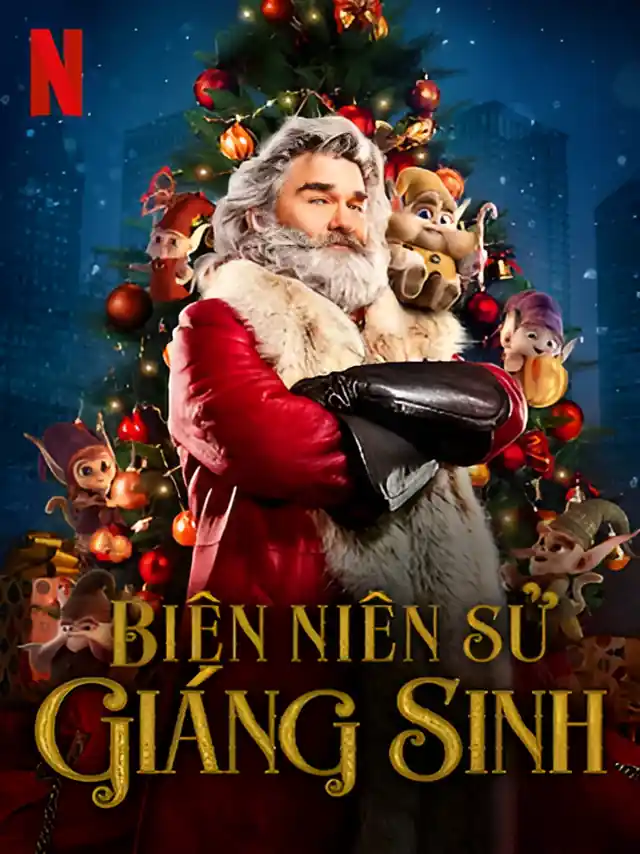 Biên Niên Sử Giáng Sinh Netflix Lồng Tiếng