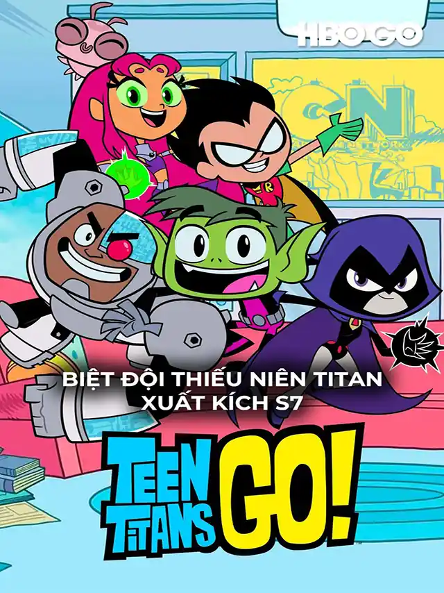 Biệt Đội Thiếu Niên Titan Xuất Kích - Phần 7 HBO Thuyết Minh