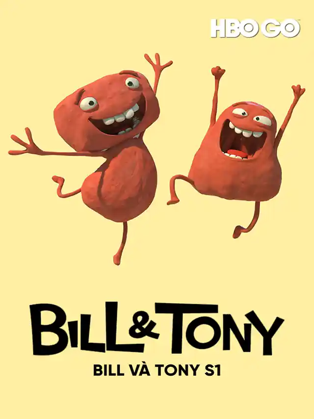 Poster phim Bill Và Tony Phần 1 HBO Không Thoại