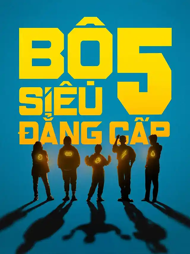 Bộ 5 Siêu Đẳng Cấp TVH Thuyết Minh