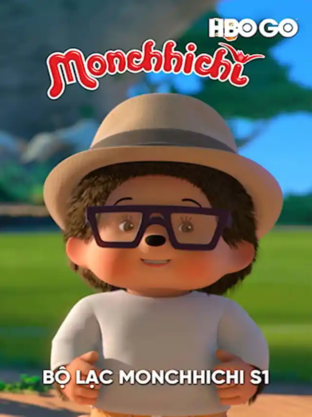Bộ Lạc Monchhichi (Phần 1) HBO Thuyết Minh