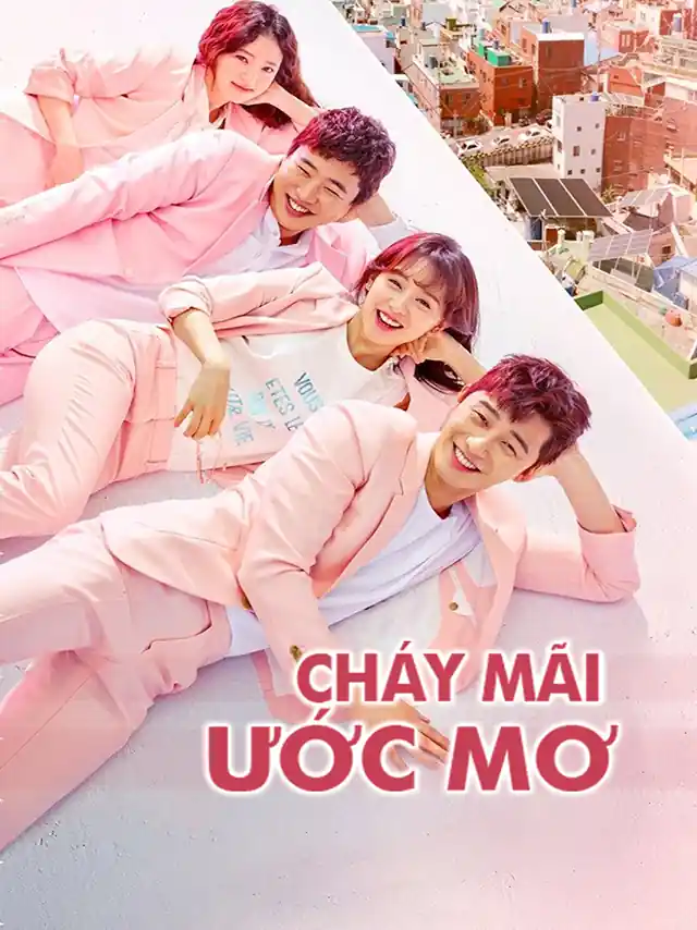Cháy Mãi Ước Mơ | Thanh Xuân Vật Vã HTV2 Lồng Tiếng
