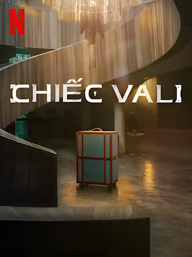 Chiếc Vali Netflix Lồng Tiếng