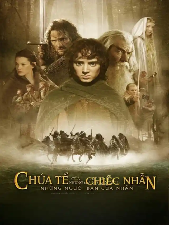 Chúa Tể Của Những Chiếc Nhẫn: Những Người Bạn Của Nhẫn TVH Thuyết Minh