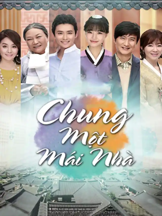 Chung Một Mái Nhà HTV3 Lồng Tiếng