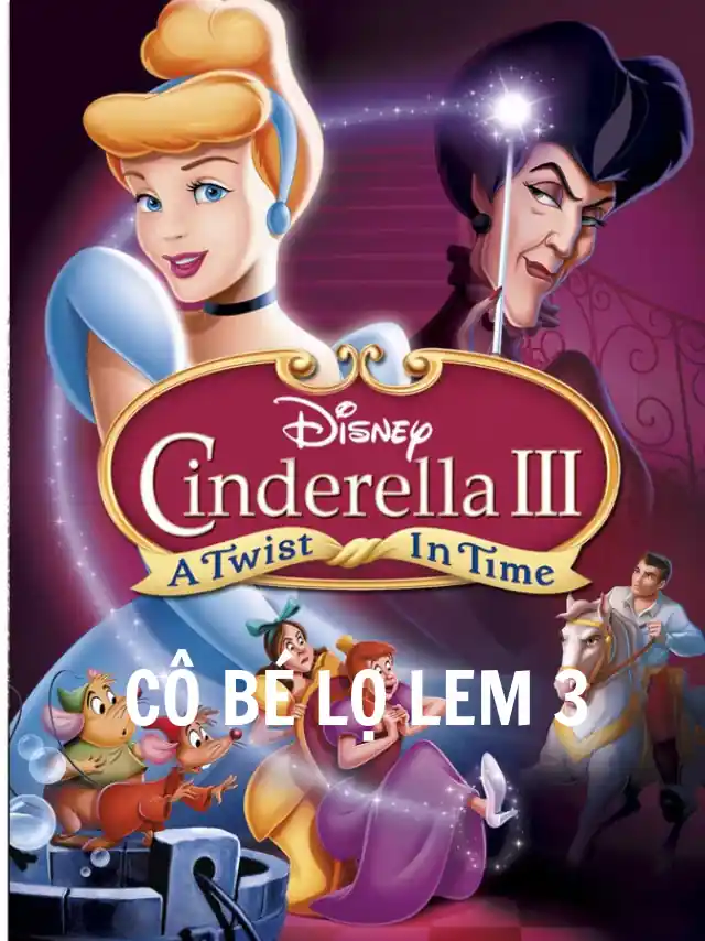 Poster phim Cô Bé Lọ Lem Phần 3 TVH Thuyết Minh
