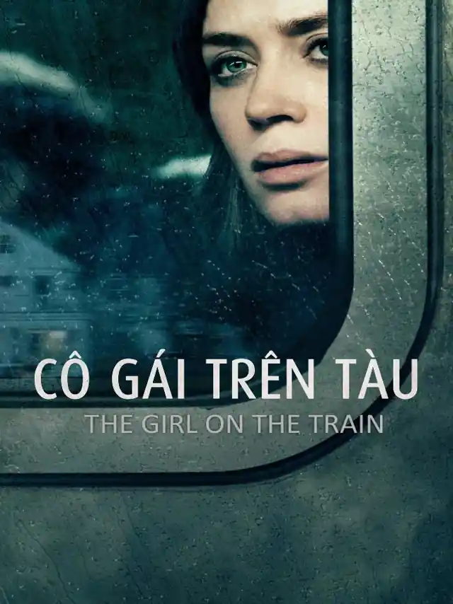 Cô Gái Trên Tàu Kplus Thuyết Minh