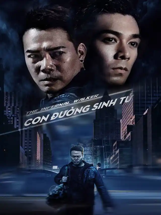 Con Đường Sinh Tử | Vô Gian Hành Giả: Sinh Tử Tiềm Hành VTC7 Lồng Tiếng