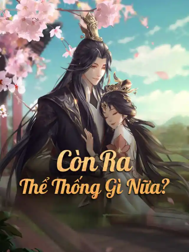 Còn Ra Thể Thống Gì Nữa? IQIYI Thuyết Minh