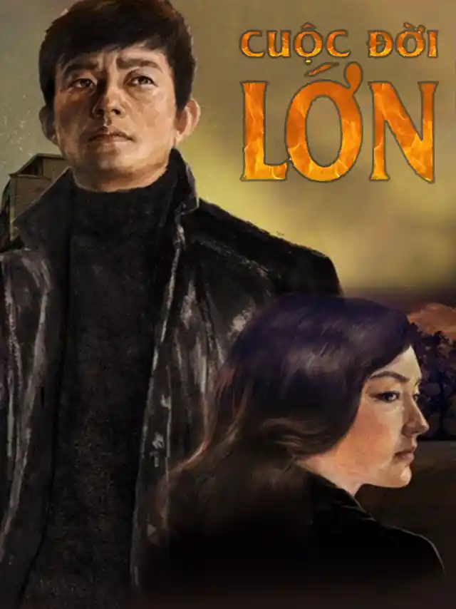 Cuộc Đời Lớn HTV2 Lồng Tiếng