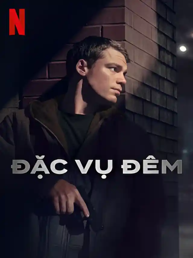 Poster phim Đặc Vụ Đêm Phần 2 Netflix Lồng Tiếng