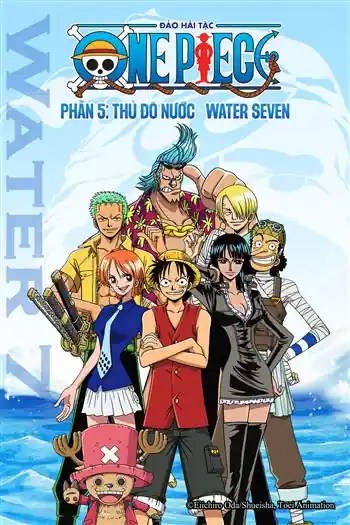 Poster phim Đảo Hải Tặc Phần 5 Thủ Đô Nước Water Seven
