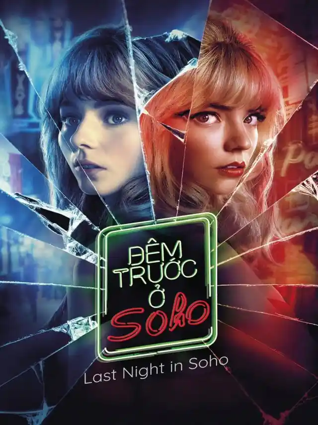 Đêm Trước Ở Soho Kplus Thuyết Minh