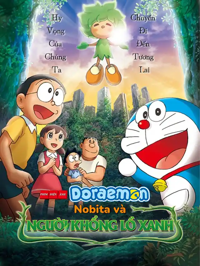Doraemon Movie 28: Nobita Và Người Khổng Lồ Xanh HTV3 Lồng Tiếng
