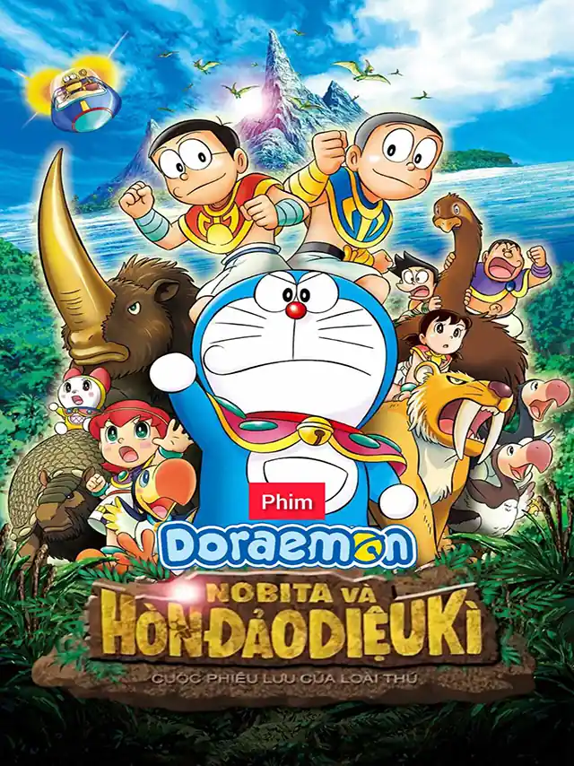 Doraemon Movie 32: Nobita Và Hòn Đảo Diệu Kì - Cuộc Phiêu Lưu Của Loài Thú HTV3 Lồng Tiếng