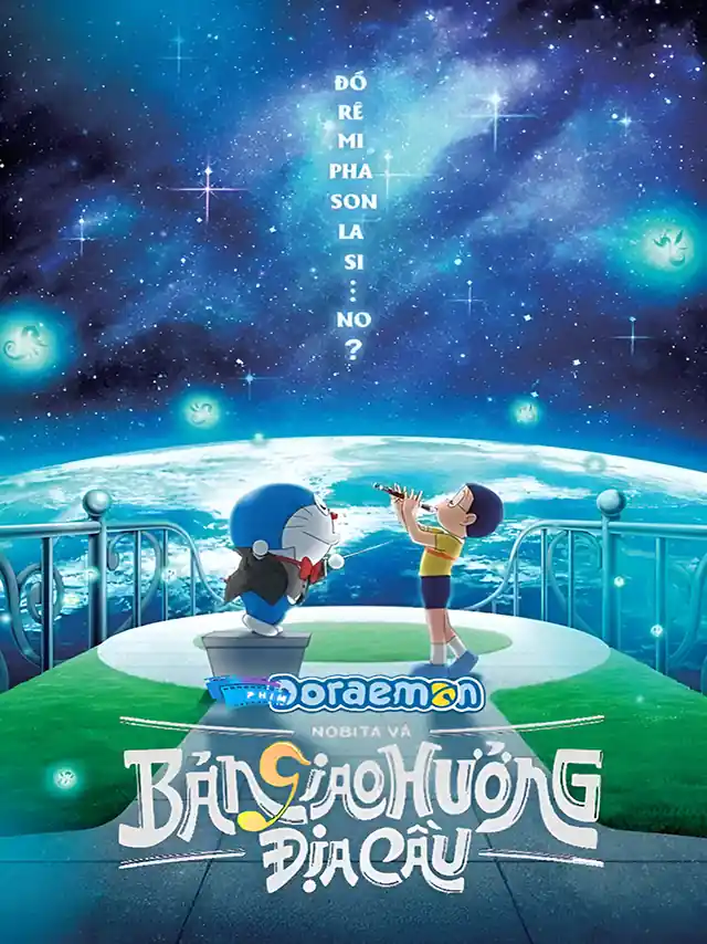 Doraemon Movie 43: Nobita Và Bản Giao Hưởng Địa Cầu Lồng Tiếng