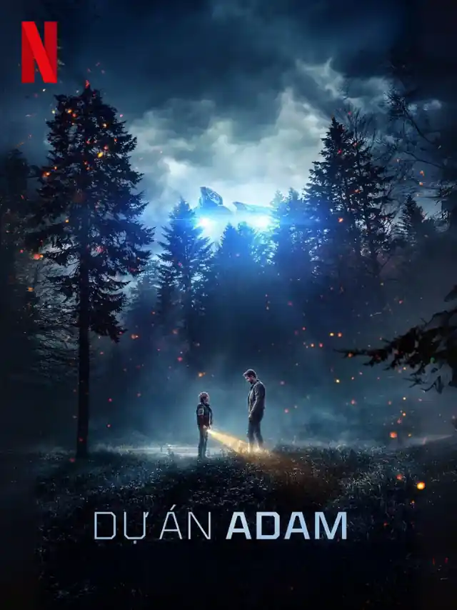Dự Án Adam Netflix Lồng Tiếng