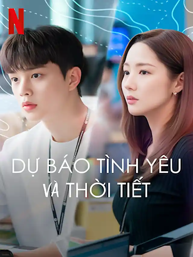 Dự Báo Tình Yêu Và Thời Tiết TVH Thuyết Minh