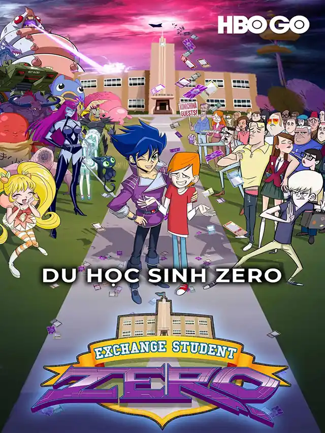 Du Học Sinh Zero: Movie HBO Thuyết Minh