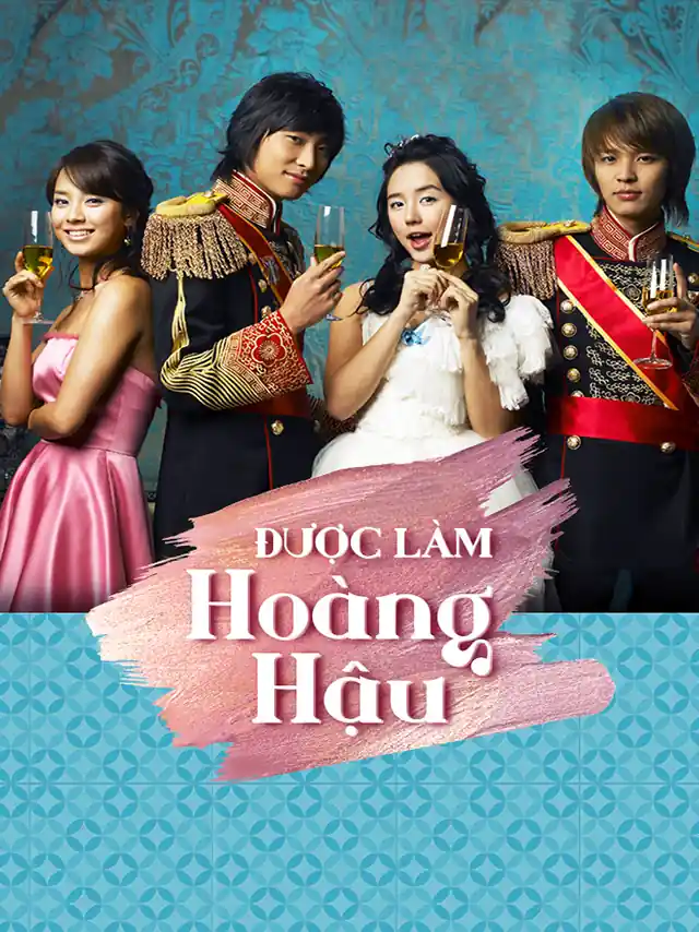 Được Làm Hoàng Hậu Vieon Thuyết Minh