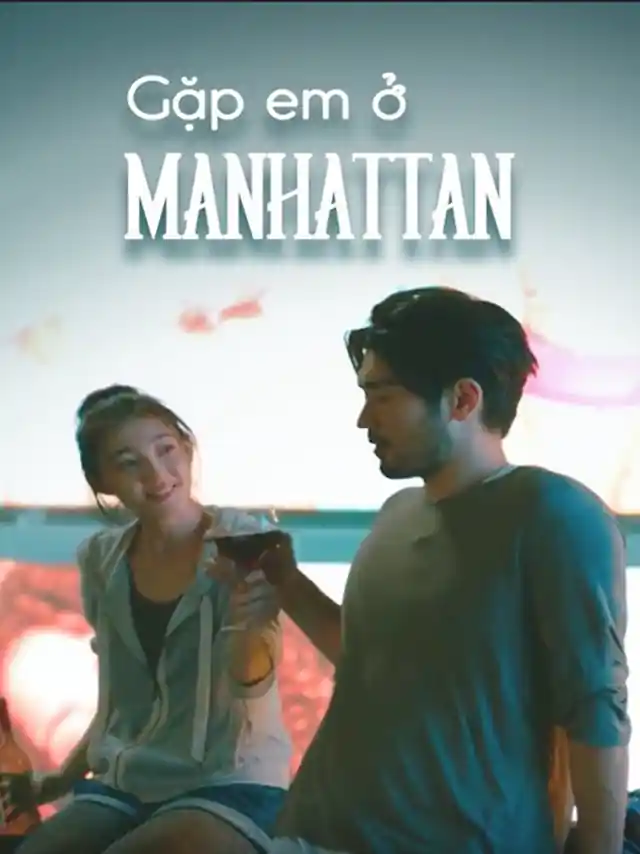 Gặp Em Ở Manhattan VTC7 Lồng Tiếng
