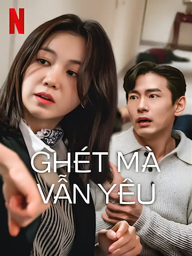 Ghét Mà Vẫn Yêu Netflix Lồng Tiếng