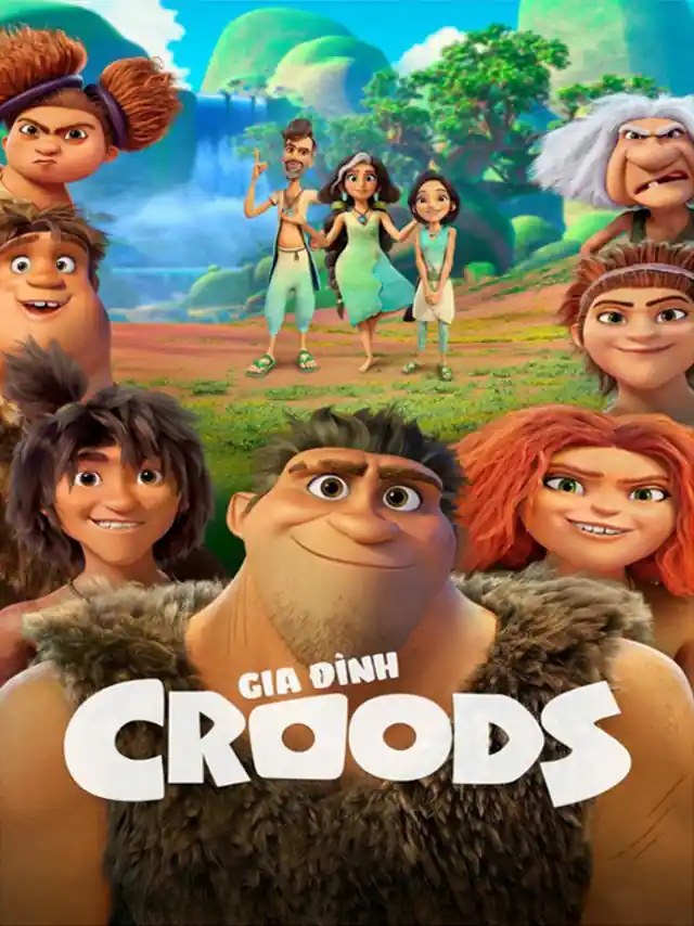 Poster phim Gia đình Croods Kplus Thuyết Minh