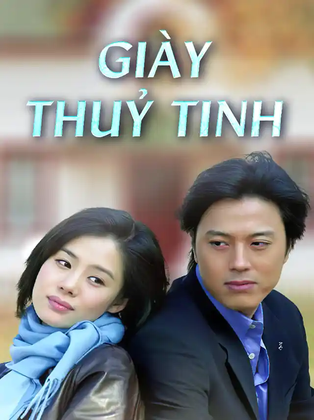 Poster phim Giày Thủy Tinh Vieon Thuyết Minh
