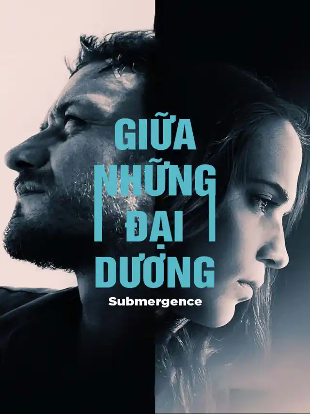 Giữa Những Đại Dương Kplus Thuyết Minh