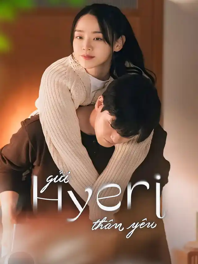 Poster phim Gửi Hyeri Thân Yêu Vieon Thuyết Minh